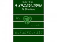 5 KINDERLIEDER